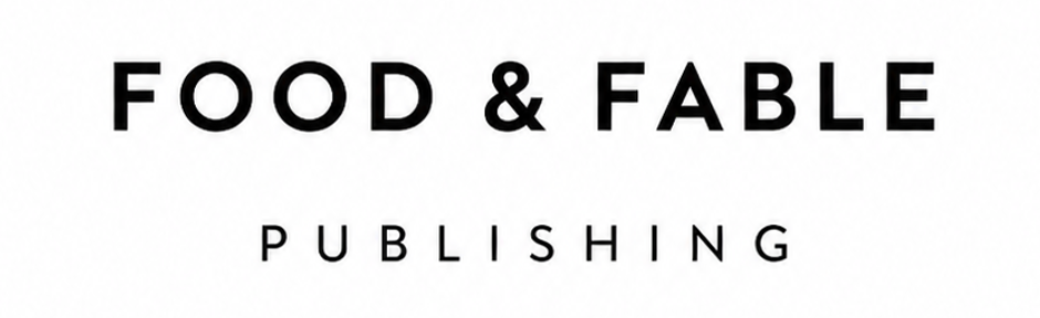 Food & Fable Publishing